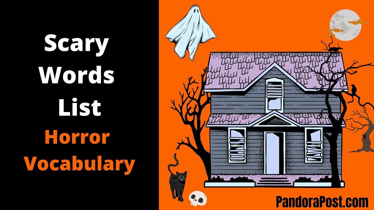 100+ Scary Words List (Horror Vocabulary For Writing a Creepy ...