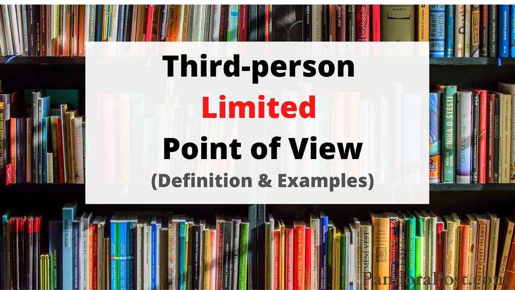 Examples Of Third Person Limited Point Of View Pandora Post