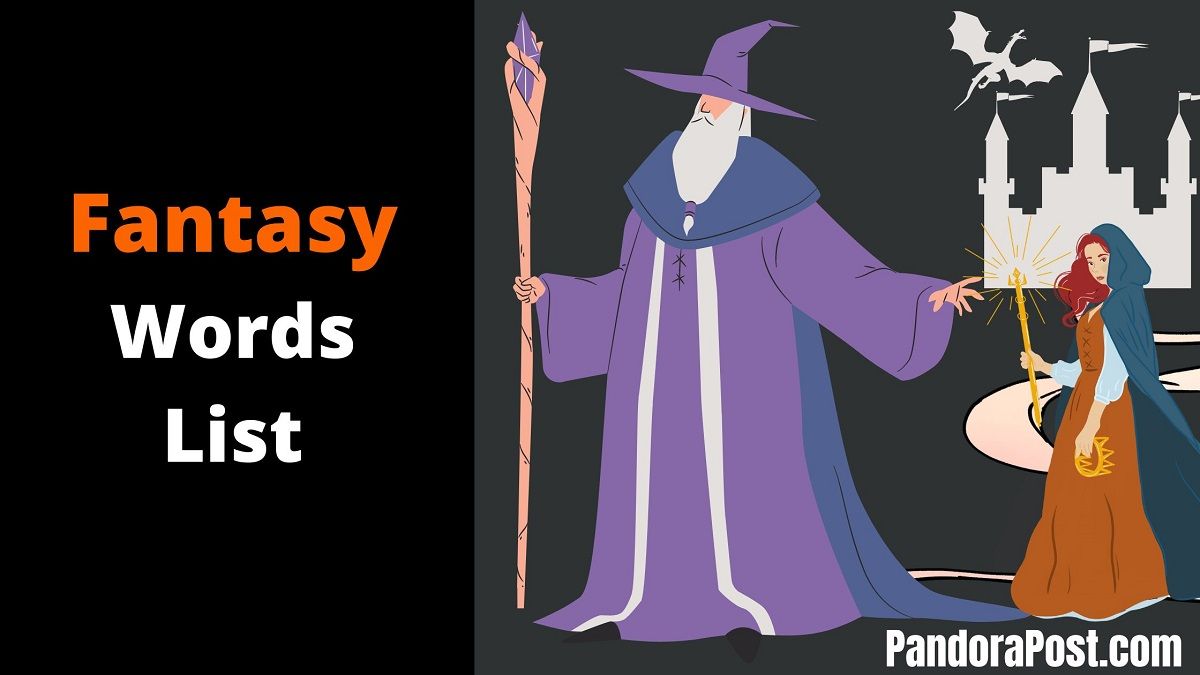 a-huge-list-of-fantasy-genre-vocabulary-words-pandora-post